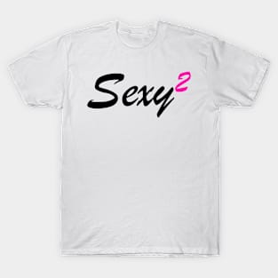 Sexy Squared - Smart and Sexy Nerd T-Shirt